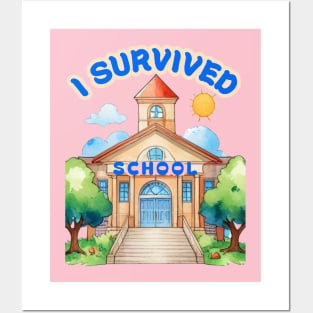 School's out, I SURVIVED SCHOOL! Classof2024, graduation gift, teacher gift, student gift. Posters and Art